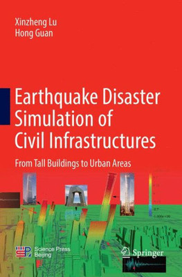 Earthquake Disaster Simulation of Civil Infrastructures : From Tall Buildings to Urban Areas