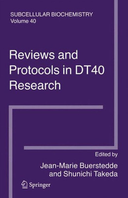 Reviews and Protocols in DT40 Research : Subcellular Biochemistry