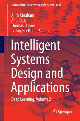 Intelligent Systems Design and Applications : Deep Learning, Volume 2