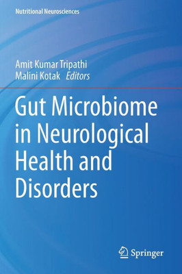 Gut Microbiome in Neurological Health and Disorders
