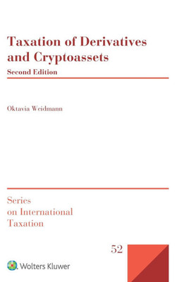 TAXATION OF DERIVATIVES AND CRYPTOASSETS.