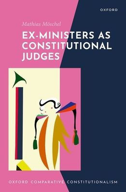 Ex-Ministers as Constitutional Judges