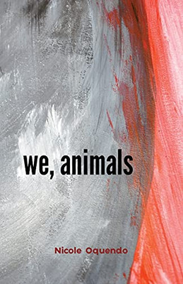 We, Animals