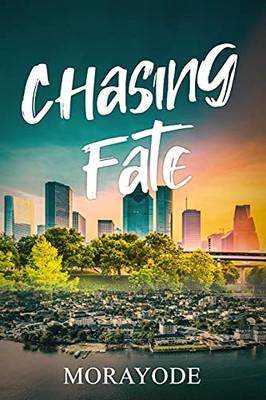 Chasing Fate