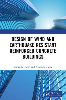 Design of Wind and Earthquake Resistant Reinforced Concrete Buildings