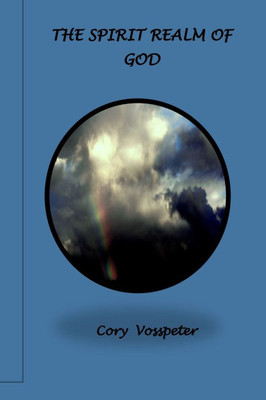The Spirit Realm of God
