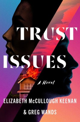 Trust Issues - (Hardback or Cased Book)