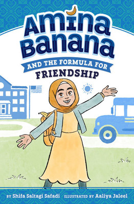 Amina Banana and the Formula for Friendship - (Hardback or Cased Book)