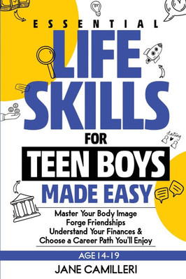 Essential Life Skills for Teen Boys Made Easy
