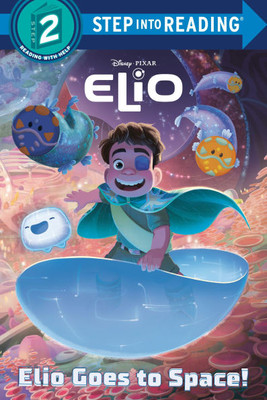 Elio Goes to Space! (Disney/Pixar Elio) - (Hardback or Cased Book)
