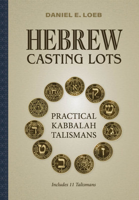 Hebrew Casting Lots: Practical Kabbalah Talismans (Book and Talisman Set)