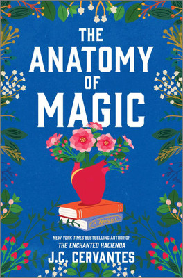 The Anatomy of Magic - 9780778360148