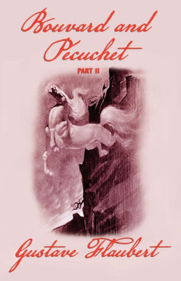 Bouvard and Pecuchet (Part 2) - (Paperback or Softback)
