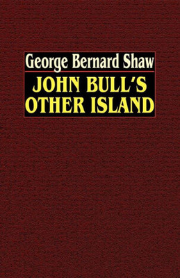 John Bull's Other Island - 9780809533916