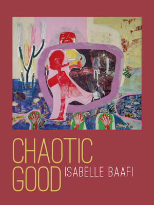 Chaotic Good - (Paperback or Softback)