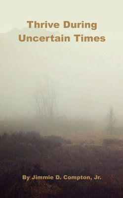 Thrive During Uncertain Times