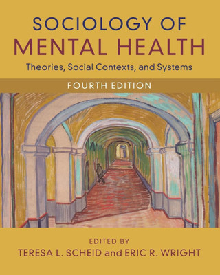 Sociology of Mental Health - (Paperback or Softback)