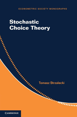 Stochastic Choice Theory - (Paperback or Softback)