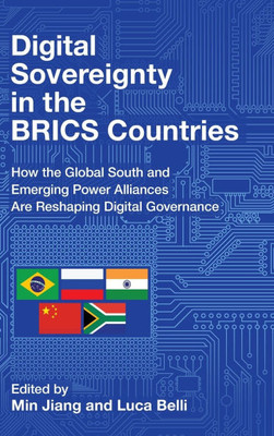 Digital Sovereignty in the BRICS Countries - (Hardback or Cased Book)