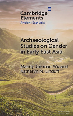 Archaeological Studies on Gender in Early East Asia - (Hardback or Cased Book)