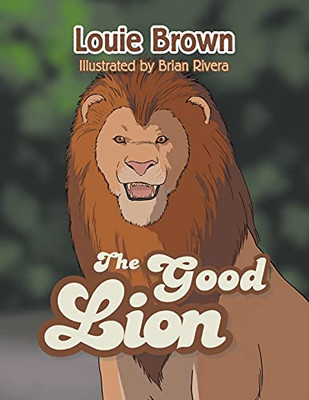 The Good Lion