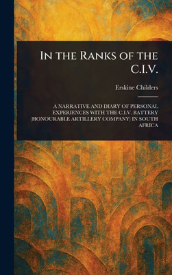 In the Ranks of the C.I.V. - (Hardback or Cased Book)