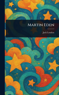 Martin Eden - (Hardback or Cased Book)