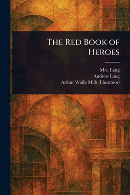 The Red Book of Heroes - (Paperback or Softback)