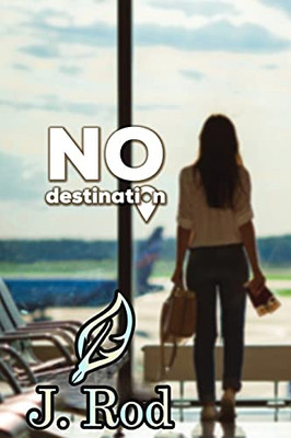 No Destination