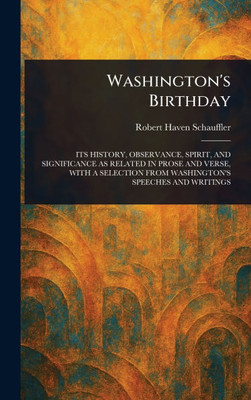 Washington's Birthday - (Hardback or Cased Book)