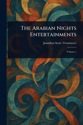 The Arabian Nights Entertainments - 9781023027991