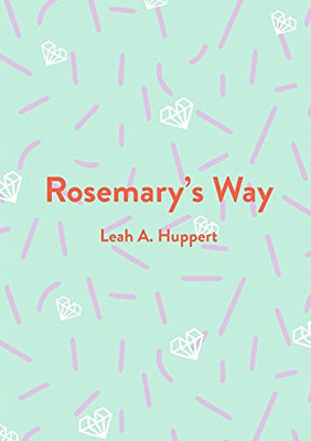 Rosemary'S Way