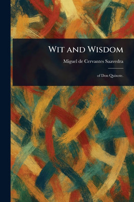 Wit and Wisdom - (Paperback or Softback)