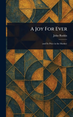 A Joy For Ever - (Hardback or Cased Book)