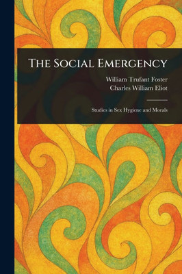 The Social Emergency - (Paperback or Softback)