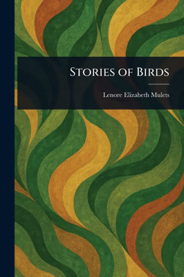 Stories of Birds - (Paperback or Softback) Stories of Birds - (Paperback or Softback)
