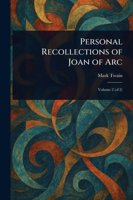 Personal Recollections of Joan of Arc - (Paperback or Softback)