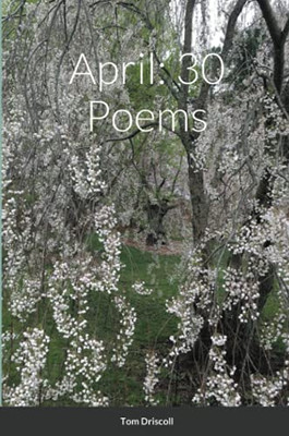 April: 30 Poems