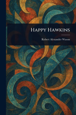 Happy Hawkins - (Paperback or Softback)
