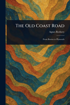 The Old Coast Road - (Paperback or Softback) The Old Coast Road - (Paperback or Softback)