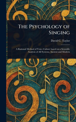 The Psychology of Singing - (Hardback or Cased Book)