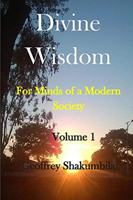 Divine Wisdom: For Minds of a Modern Society (Volume)