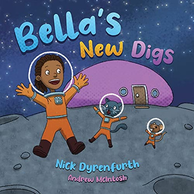 Bella'S New Digs