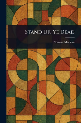 Stand Up, Ye Dead - (Paperback or Softback)