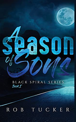 A Season Of Sons