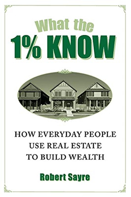 What The 1% Know