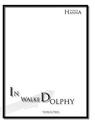 In Walked Dolphy