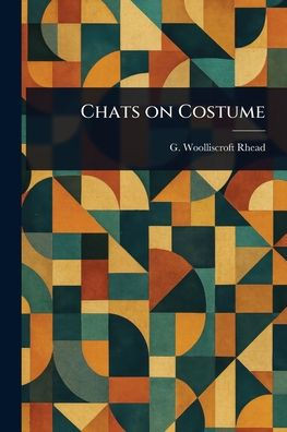 Chats on Costume - (Paperback or Softback)