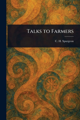 Talks to Farmers - (Paperback or Softback)