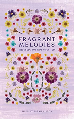 Fragrant Melodies Fragrant Melodies
